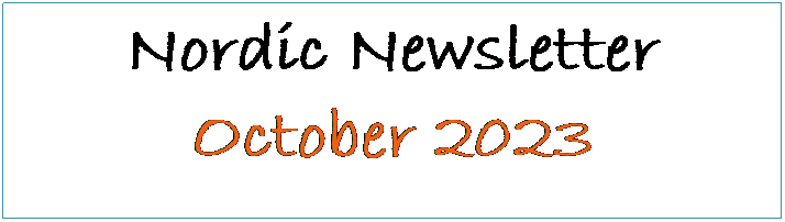 Text Box: Nordic Newsletter
October 2023
